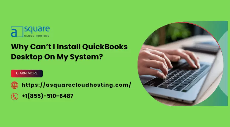 A Complete Guide to Resolve Can't Install QuickBooks Desktop